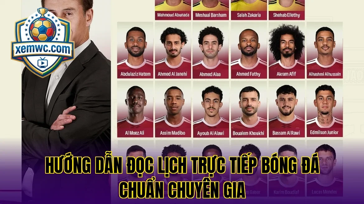 Hướng dẫn đọc lịch trực tiếp bóng đá chuẩn chuyên gia